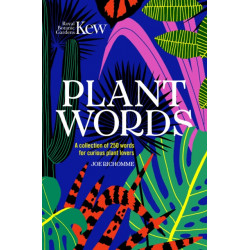 Plant Words: A book of 250 curious words for plant lovers