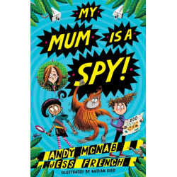 My Mum Is A Spy: Book 1