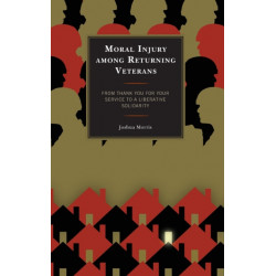 Moral Injury among Returning Veterans: From Thank You for Your Service to a Liberative Solidarity