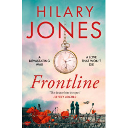 Frontline: The sweeping WWI drama that 'deserves to be read' - Jeffrey Archer