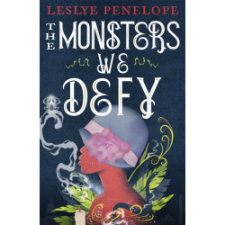 The Monsters We Defy