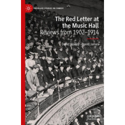 The Red Letter at the Music Hall: Reviews from 1902–1914