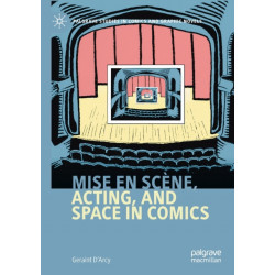Mise en scene, Acting, and Space in Comics