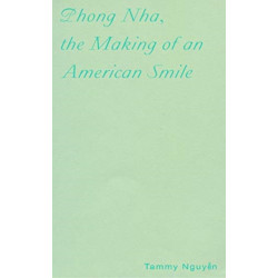 Phong Nha, the Making of an American Smile