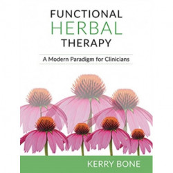 Functional Herbal Therapy: A Modern Paradigm for Clinicians