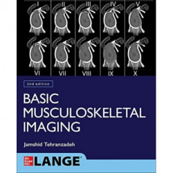 Basic Musculoskeletal Imaging, Second Edition