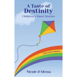 A Taste of Destinity Children's Stories