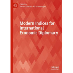 Modern Indices for International Economic Diplomacy