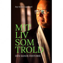Mit Liv som Trold: Den SANDE historie