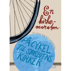 En kirkemaraton: På cykel gennem storbyens kirker