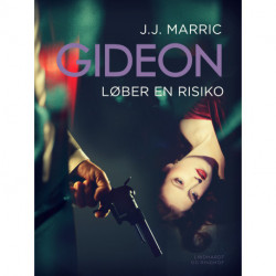 Gideon løber en risiko