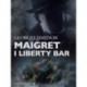 Maigret i Liberty Bar