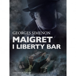 Maigret i Liberty Bar
