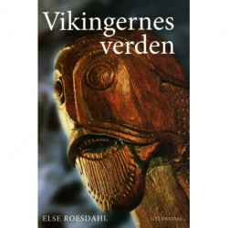Vikingernes verden: Vikingerne hjemme og ude