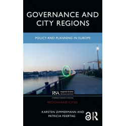 Governance and City Regions: Policy and Planning in Europe