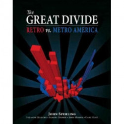 Great Divide: Retro vs. Metro America