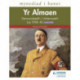 The Mynediad i Hanes: Yr Almaen: Democratiaeth i Unbennaeth tua 1918–45 ar gyfer CBAC (Access to History: Germany: Democracy to Dictatorship c.1918-1945 for WJEC Welsh-language edition)
