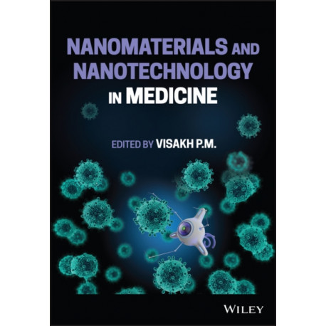 Nanomaterials and Nanotechnology in Medicine