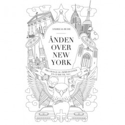 Ånden over New York: Tro, penge og immigranter - en guide til NYC