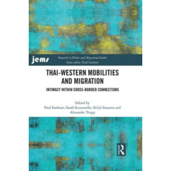 Thai-Western Mobilities and Migration: Intimacy within Cross-Border Connections