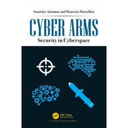 Cyber Arms: Security in Cyberspace