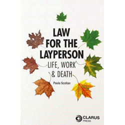 Law for the Layperson: Life, Work & Death
