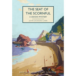 The Seat of the Scornful: A Devon Mystery