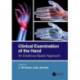 Clinical Examination of the Hand: An Evidence-Based Approach