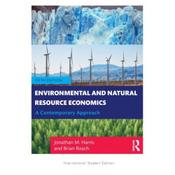 Environmental and Natural Resource Economics: A Contemporary Approach - International Student Edition