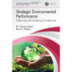 Strategic Environmental Performance: Obtaining and Sustaining Compliance