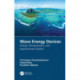 Wave Energy Devices: Design, Development, and Experimental Studies