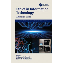 Ethics in Information Technology: A Practical Guide