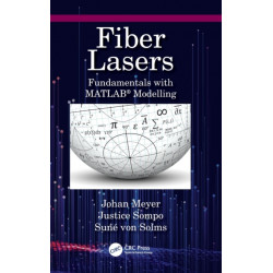 Fiber Lasers: Fundamentals with MATLAB® Modelling