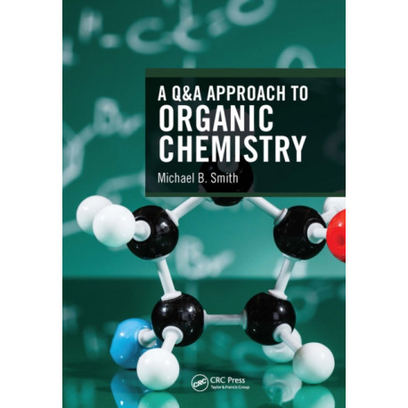 A Q&A Approach to Organic Chemistry
