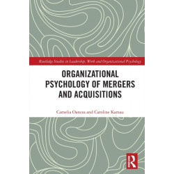 Organizational Psychology of Mergers and Acquisitions