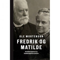 Fredrik og Matilde: Kvindebevægelsens og fredsbevægelsens pionerer