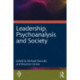 Leadership, Psychoanalysis, and Society