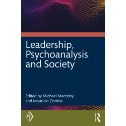 Leadership, Psychoanalysis, and Society