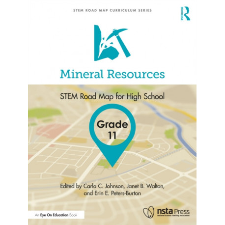 Mineral Resources, Grade 11: STEM Road Map for High School