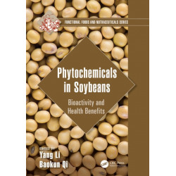 Phytochemicals in Soybeans: Bioactivity and Health Benefits