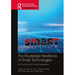 The Routledge Handbook of Smart Technologies: An Economic and Social Perspective