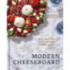 The Modern Cheeseboard: Pair your way to the perfect grazing platter