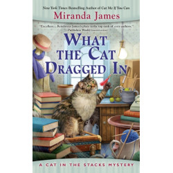 What the Cat Dragged In: A Cat In the Stacks Mystery -14