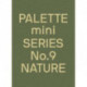 Palette Mini Series 09: Nature: New earth tone graphics