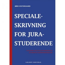 Specialeskrivning for jurastuderende: -vejledning for specialestuderende på juridiske kandidatuddannelser