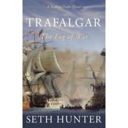 Trafalgar: The Fog of War