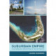 Suburban Empire: Cold War Militarization in the US Pacific