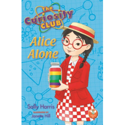 The Curiosity Club: Alice Alone