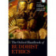 The Oxford Handbook of Buddhist Ethics