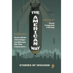 The American Way: Stories of Invasion